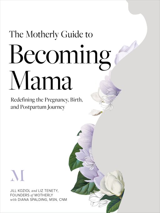 Title details for The Motherly Guide to Becoming Mama by Jill Koziol - Available